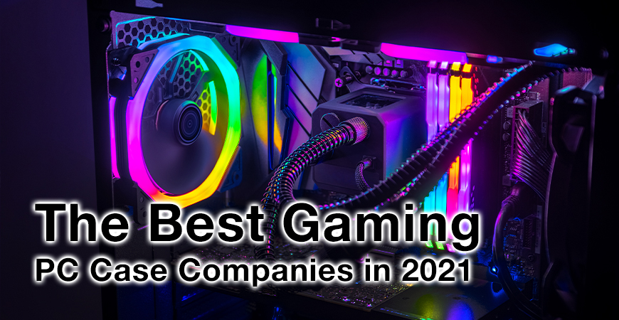 Best Gaming PC Case 2021 | Oeveo